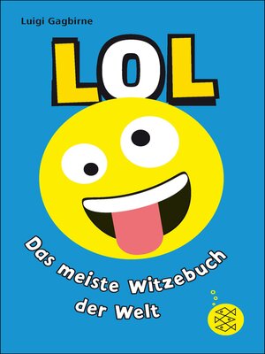 cover image of LOL – Das meiste Witzebuch der Welt